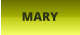 MARY